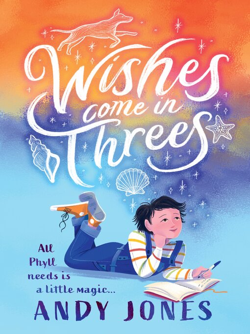 Title details for Wishes Come in Threes by Andy Jones - Available